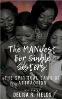 The MANIfest for Single Sisters