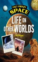 Life on Other Worlds