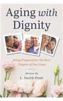 Aging with Dignity