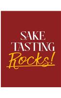 Sake Tasting Rocks!