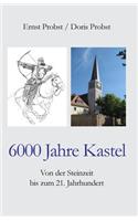 6000 Jahre Kastel