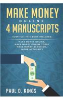 Make Money Online 4 Manuscripts