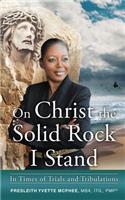 On Christ the Solid Rock I Stand