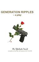 Generation Ripples: A Play