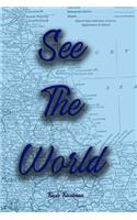 See the World