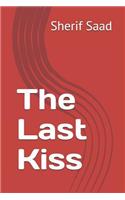 The Last Kiss