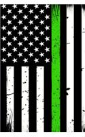 Thin Green Line Diary: Thin Green Line Diary, Customs Officer Journal, Border Patrol Notebook, Customs & Border Patrol Notebook, 6 X 9 Journal Paper with 120 Pages