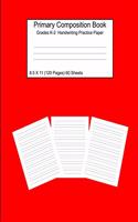 Primary Composition Notebook Grades K-2 Handwriting Practice Paper 8.5 X 11 120 Pages Red