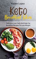 Keto Breakfast Ideas