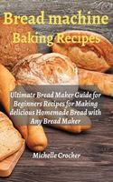 Bread Machine Baking Recipes