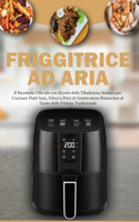 Friggitrice ad Aria