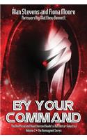 By Your Command Vol 2: The Unofficial and Unauthorised Guide to Battlestar Galactica: The Reimagined Series