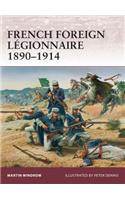 French Foreign Légionnaire 1890-1914