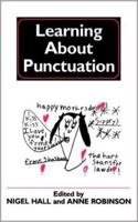 Learning about Punctuation: (9 The Language and Education Library)