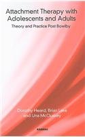 Attachment Therapy with Adolescents and Adults