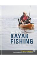 Discover Kayak Fishing