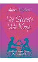 The Secrets We Keep