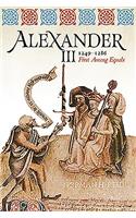 Alexander III, 1249-1286