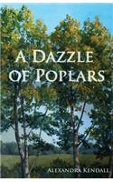 Dazzle of Poplars