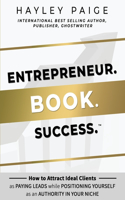 Entrepreneur. Book. Success.