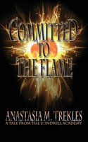 Committed to the Flame