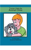 Truman Visits the Animal Clinic