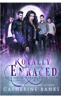 Royally Enraged