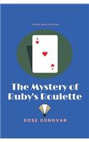 Mystery of Ruby's Roulette