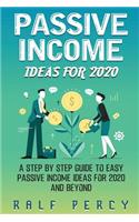Passive Income Ideas For 2020