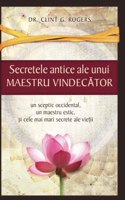 Secretele Antice ale unui Maestru Vindecător