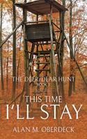 The Deer/Dear Hunt