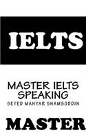 Master IELTS Speaking