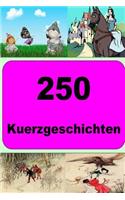 250 Kuerzgeschichten