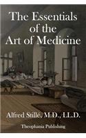 Essentials of the Art of Medicine