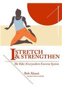 I-Stretch & Strengthen