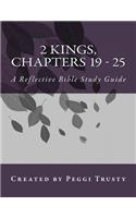 2 Kings, Chapters 19 - 25