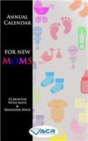 Annual Calendar for New Moms