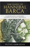 Diary of Hannibal Barca: A Chronological Retrospect Centered on Polybius' Histories III