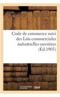 Code de Commerce Suivi Des Lois Commerciales Industrielles Et Ouvrières 14e Éd: (Sciences Sociales)
