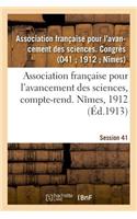 Association Française Pour l'Avancement Des Sciences, Compte-Rend. Nîmes, 1912