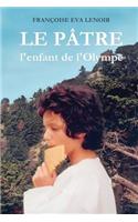 Le Pâtre: l'enfant de l'Olympe