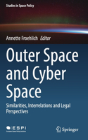 Outer Space and Cyber Space