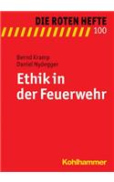 Ethik in Der Feuerwehr
