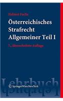 Sterreichisches Strafrecht. Allgemeiner Teil I