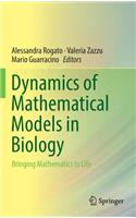 Dynamics of Mathematical Models in Biology
