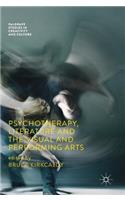 Psychotherapy, Literature and the Visual and Performing Arts