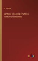 Bertholds Fortsetzung der Chronik Hermanns von Reichenau