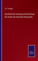 Geschichte der Gründung und Entwicklung des Vereins der deutschen Reinsprache