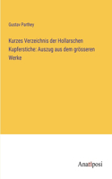 Kurzes Verzeichnis der Hollarschen Kupferstiche