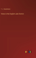 Views in the English Lake District